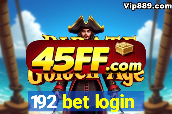 192 bet login